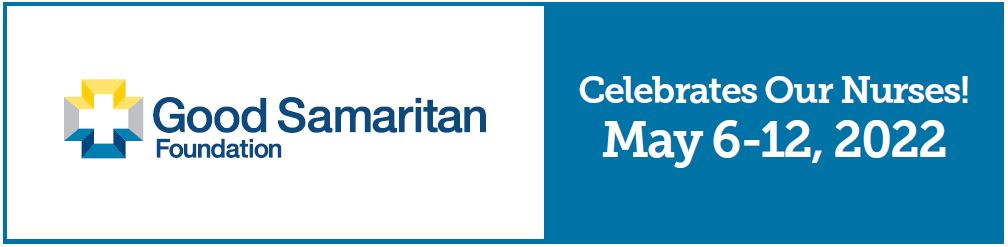 Good Samaritan Foundation Celebrates National Nurses Week